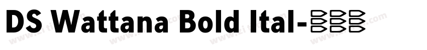 DS Wattana Bold Ital字体转换